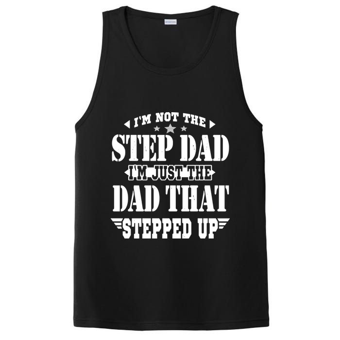 I'm Not The Step Dad I'm Just The Dad That Stepped Up PosiCharge Competitor Tank