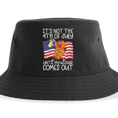 It's Not The 4th Of July Until My Wiener Comes Out Hot Dog Sustainable Bucket Hat