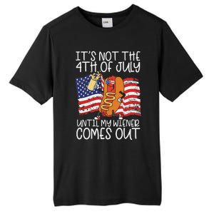 It's Not The 4th Of July Until My Wiener Comes Out Hot Dog Tall Fusion ChromaSoft Performance T-Shirt