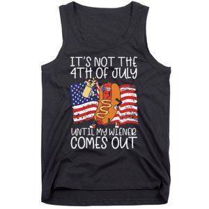 It's Not The 4th Of July Until My Wiener Comes Out Hot Dog Tank Top