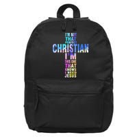 Im Not That Perfect Christian I Know I Need Jesus 16 in Basic Backpack
