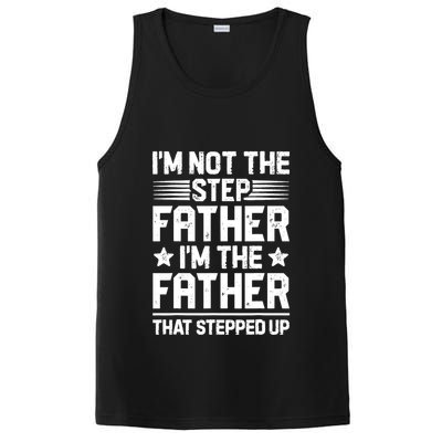 I'm Not The Step Father Stepped Up Funny Dad Fathers Day PosiCharge Competitor Tank
