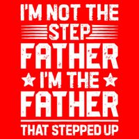 I'm Not The Step Father Stepped Up Funny Dad Fathers Day Zip Tote Bag