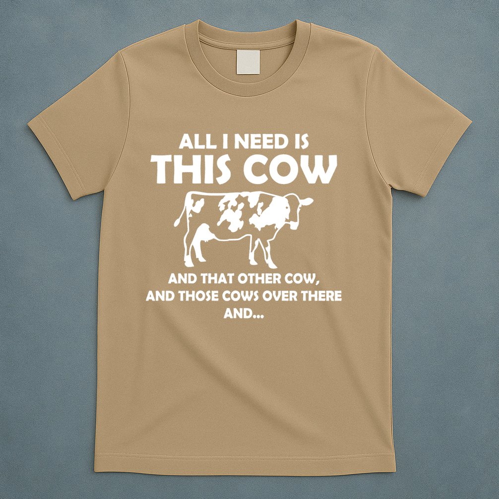 I Need This Cow That Cow Trending Ladies Vneck Cattle Rancher Country Cow T-Shirt
