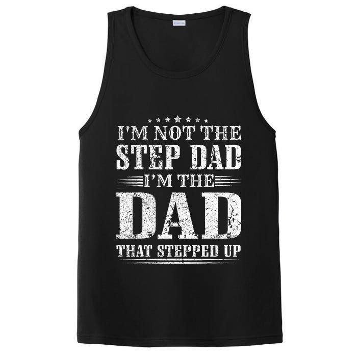 Im Not The Step Dad Im The Dad That Stepped Up Father PosiCharge Competitor Tank