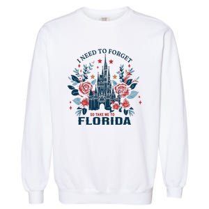 I Need To Forget Florida Garment-Dyed Sweatshirt