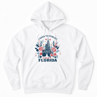 I Need To Forget Florida Hoodie