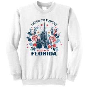 I Need To Forget Florida Sweatshirt