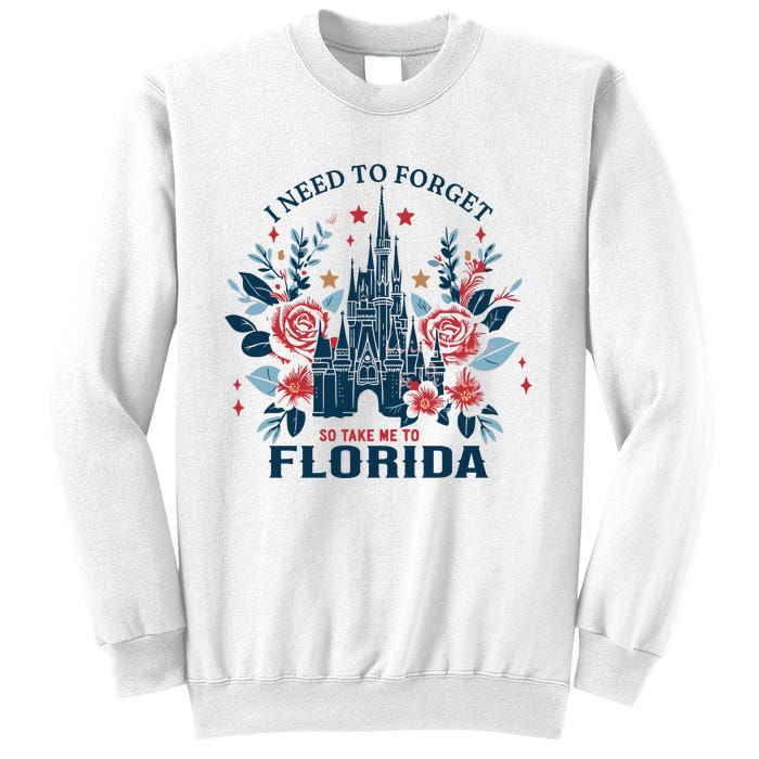 I Need To Forget Florida Sweatshirt