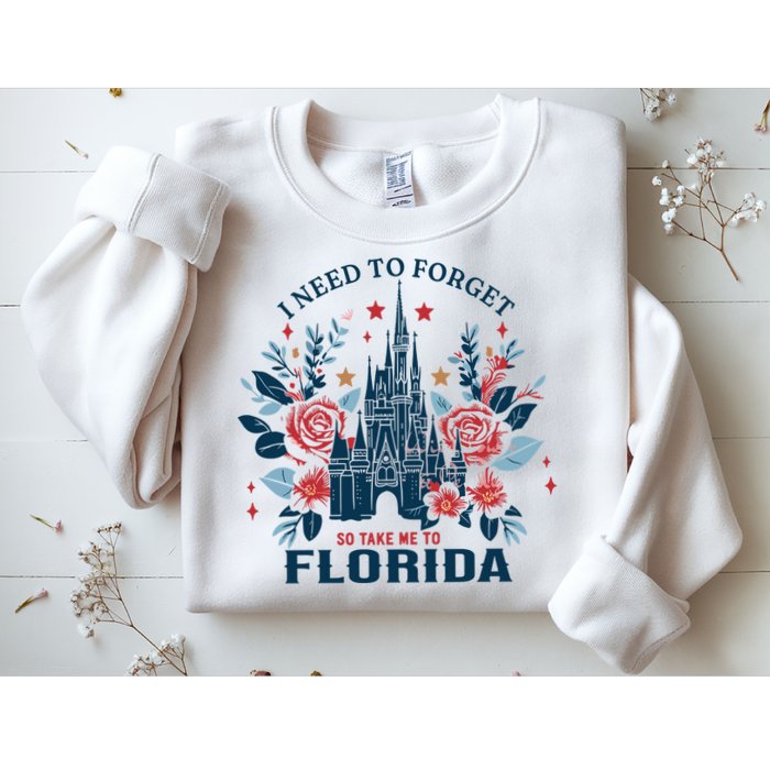 I Need To Forget Florida Sweatshirt
