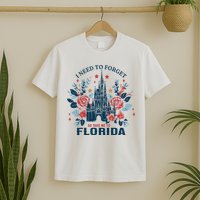 I Need To Forget Florida T-Shirt