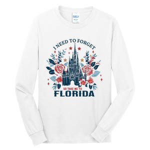 I Need To Forget Florida Tall Long Sleeve T-Shirt