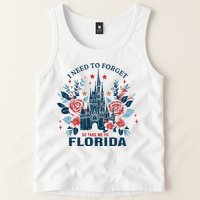 I Need To Forget Florida Tank Top