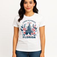 I Need To Forget Florida Womens T-Shirt