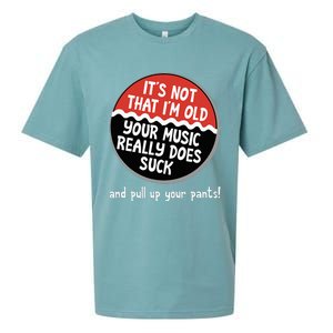 ItS Not That IM Old Your Music Sucks Old People Rule Funny Sueded Cloud Jersey T-Shirt