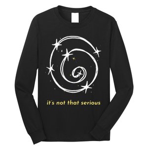 It's Not That Serious Spiral Galaxy Universe Cosmic Simple Long Sleeve Shirt