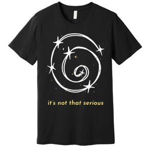 It's Not That Serious Spiral Galaxy Universe Cosmic Simple Premium T-Shirt