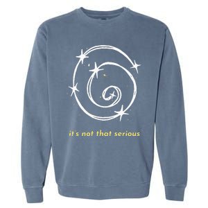 It's Not That Serious Spiral Galaxy Universe Cosmic Simple Garment-Dyed Sweatshirt