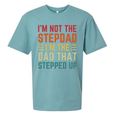 I'm Not The Step Dad I'm The Dad That Stepped Up Fathers Day Sueded Cloud Jersey T-Shirt