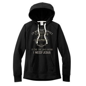 IM Not That Perfect Christian M The One That Knows Women's Fleece Hoodie