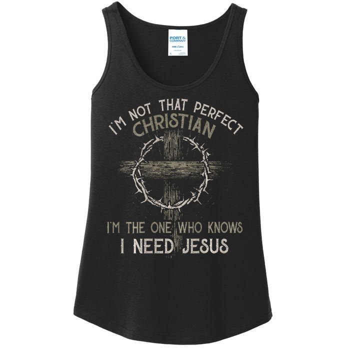 IM Not That Perfect Christian M The One That Knows Ladies Essential Tank