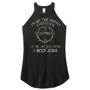 IM Not That Perfect Christian M The One That Knows Women's Perfect Tri Rocker Tank