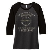 IM Not That Perfect Christian M The One That Knows Women's Tri-Blend 3/4-Sleeve Raglan Shirt