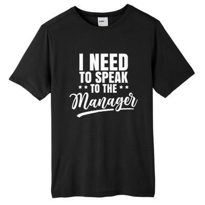 I Need To Speak To The Manager Calm Down Karens Karen Tall Fusion ChromaSoft Performance T-Shirt