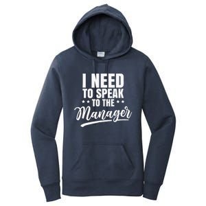 I Need To Speak To The Manager Calm Down Karens Karen Women's Pullover Hoodie