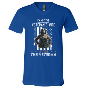 IM Not The VeteranS Wife I Am The Veteran Mom Memorial Day Funny Gift V-Neck T-Shirt