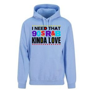 I Need That 90S R&B Kinda Love 90s Kinda Girl Retro Unisex Surf Hoodie