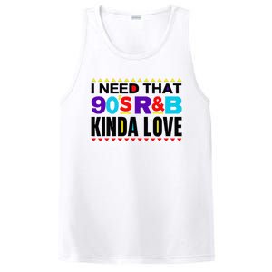 I Need That 90S R&B Kinda Love 90s Kinda Girl Retro PosiCharge Competitor Tank