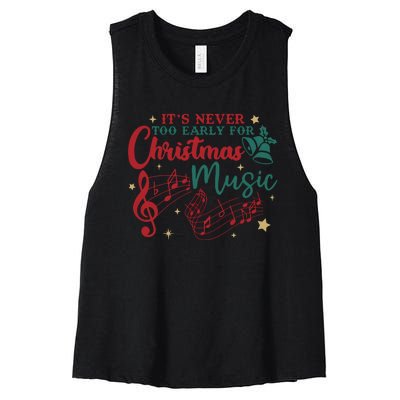 ItS Never Too Early For Christmas Music Women's Racerback Cropped Tank