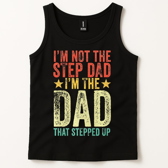 Im Not The Step Dad Im The Dad That Stepped Up Vintage Tank Top