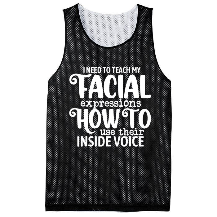 I Need To Teach My Facial Expressions How To Use Their Voice Mesh Reversible Basketball Jersey Tank