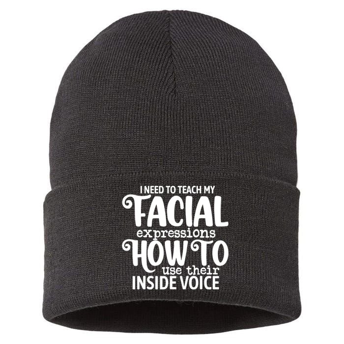 I Need To Teach My Facial Expressions How To Use Their Voice Sustainable Knit Beanie