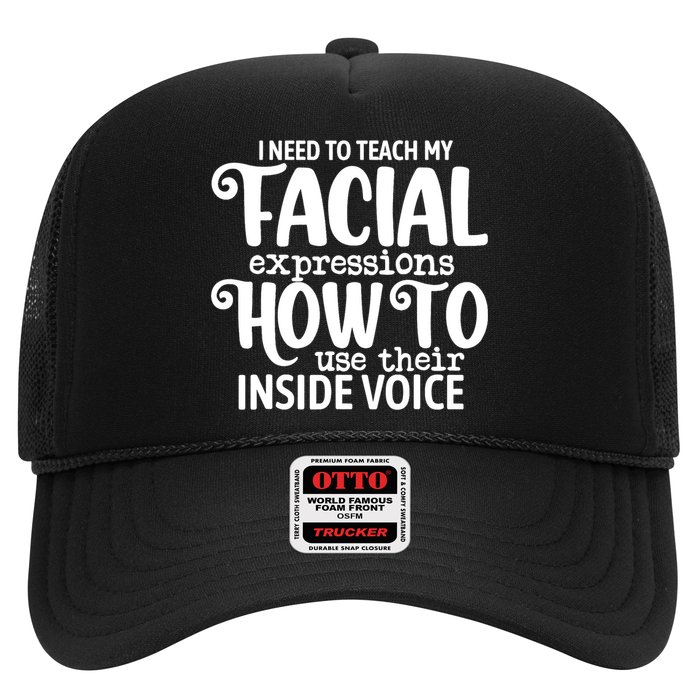 I Need To Teach My Facial Expressions How To Use Their Voice Trucker Hat