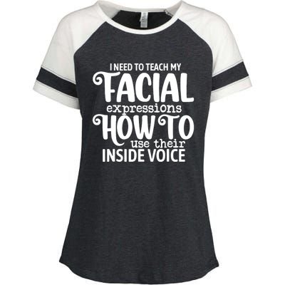 I Need To Teach My Facial Expressions How To Use Their Voice Enza Ladies Jersey Colorblock Tee