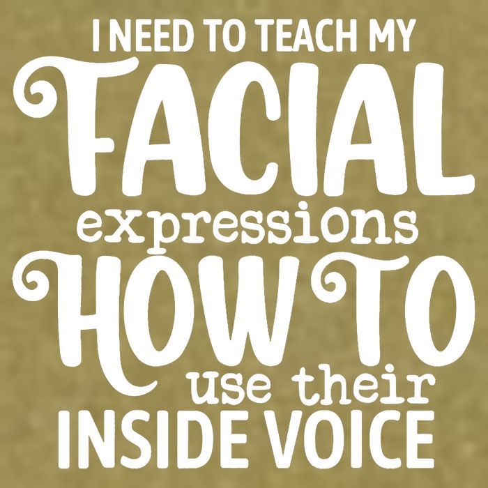 I Need To Teach My Facial Expressions How To Use Their Voice Garment-Dyed Women's Muscle Tee