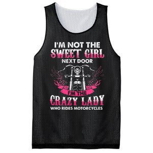 I'm Not The Sweet Next Door Crazy Lady Ride Motorcycle Mesh Reversible Basketball Jersey Tank