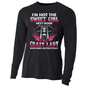 I'm Not The Sweet Next Door Crazy Lady Ride Motorcycle Cooling Performance Long Sleeve Crew