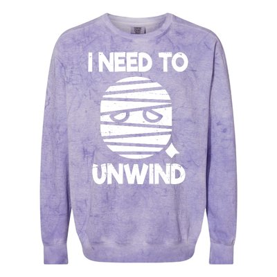 I Need To Unwind Funny Mummy Halloween Colorblast Crewneck Sweatshirt