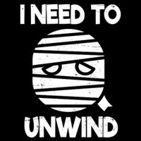 I Need To Unwind Funny Mummy Halloween Full-Length Apron With Pockets