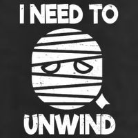 I Need To Unwind Funny Mummy Halloween Beanie