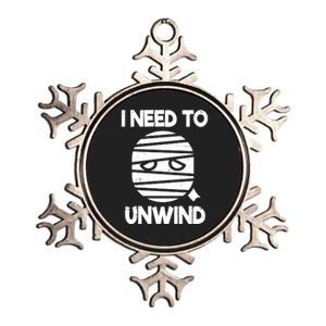 I Need To Unwind Funny Mummy Halloween Metallic Star Ornament