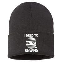 I Need To Unwind Funny Mummy Halloween Sustainable Knit Beanie