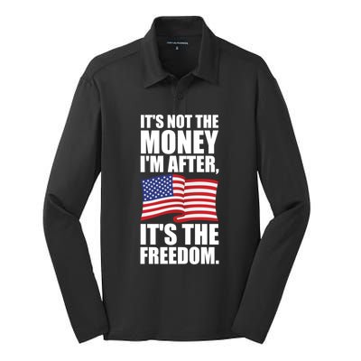 Its Not The Money Im After Its The Freedom Cool Gift Silk Touch Performance Long Sleeve Polo