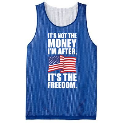 Its Not The Money Im After Its The Freedom Cool Gift Mesh Reversible Basketball Jersey Tank