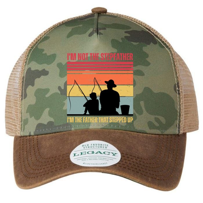 IM Not The Stepfather IM The Father That Stepped Up Fathers Day Legacy Tie Dye Trucker Hat
