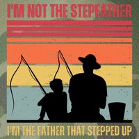 IM Not The Stepfather IM The Father That Stepped Up Fathers Day Legacy Tie Dye Trucker Hat